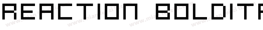 Reaction BoldItalic字体转换
